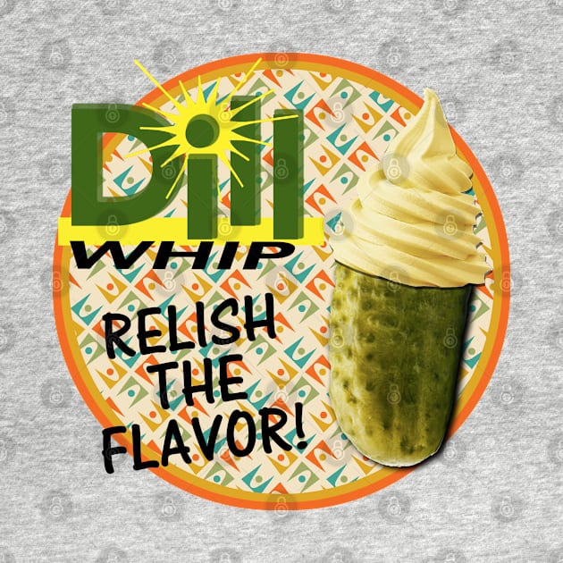 Dill Whip: Relish the Flavor by The Skipper Store